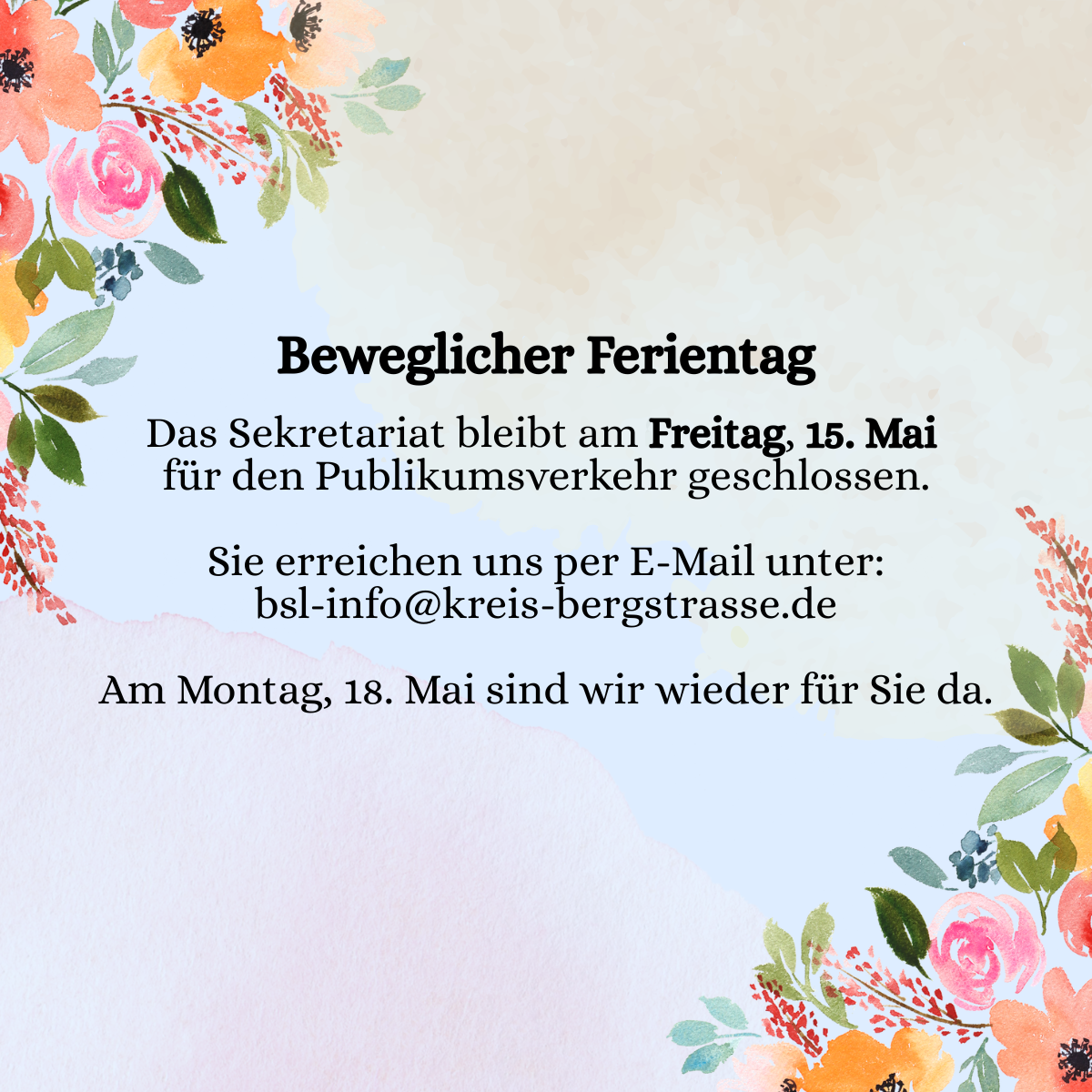Beweglicher Ferientag - Öffnungszeiten des Sekretariats